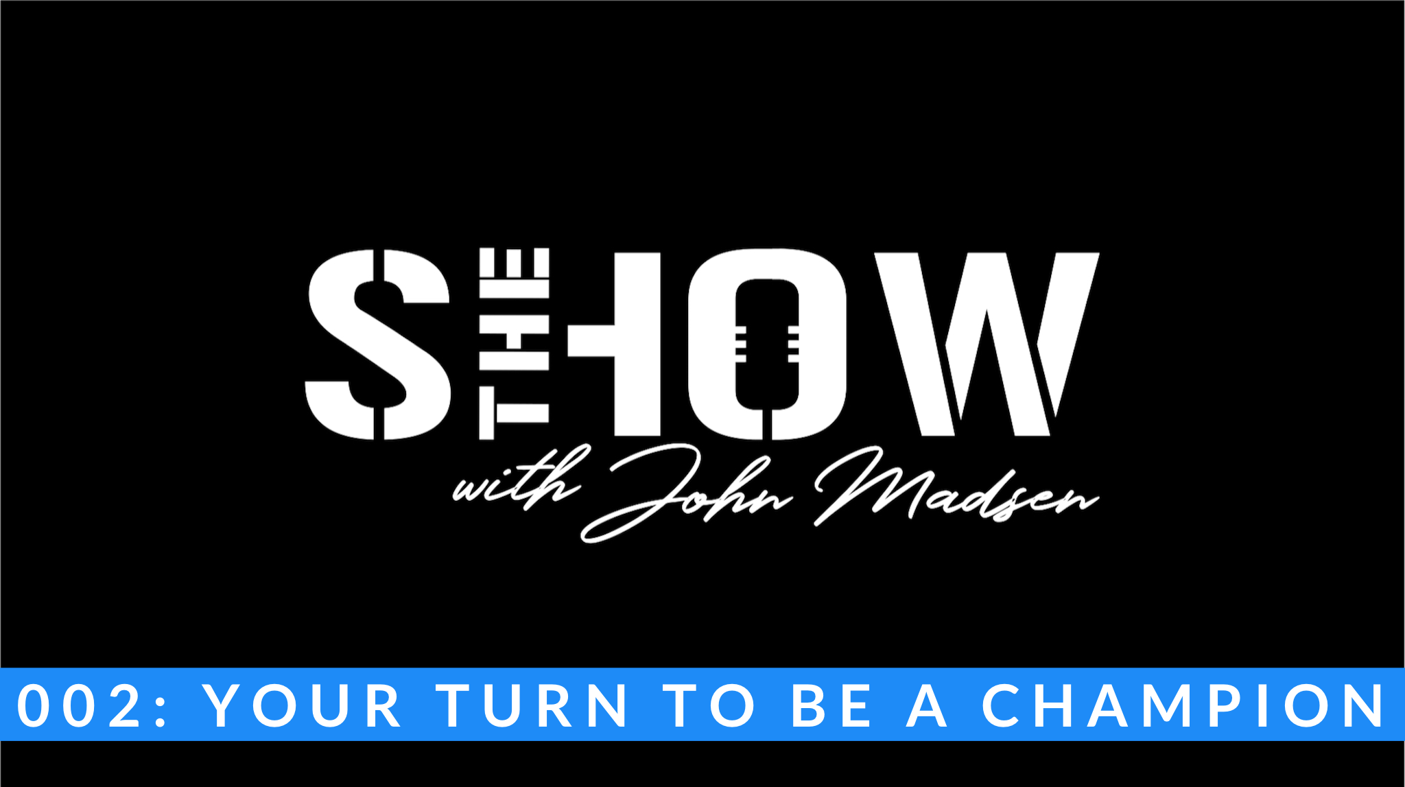 The Show with John Madsen