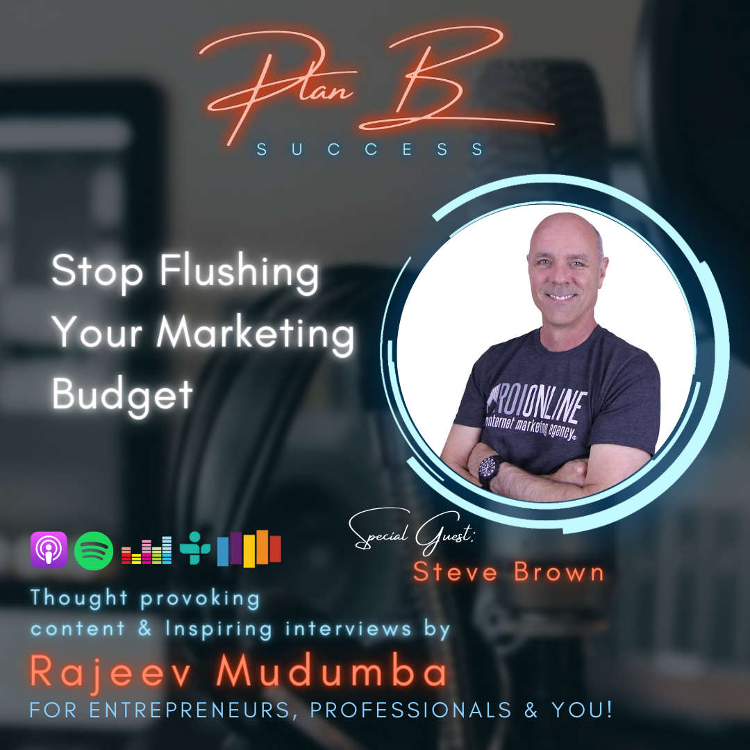 Stop Flushing Your Marketing Budget w/ Steve Brown, Founder @ ROI Online