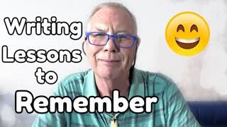 Writing Lessons Worth Remembering - WritersLife.org