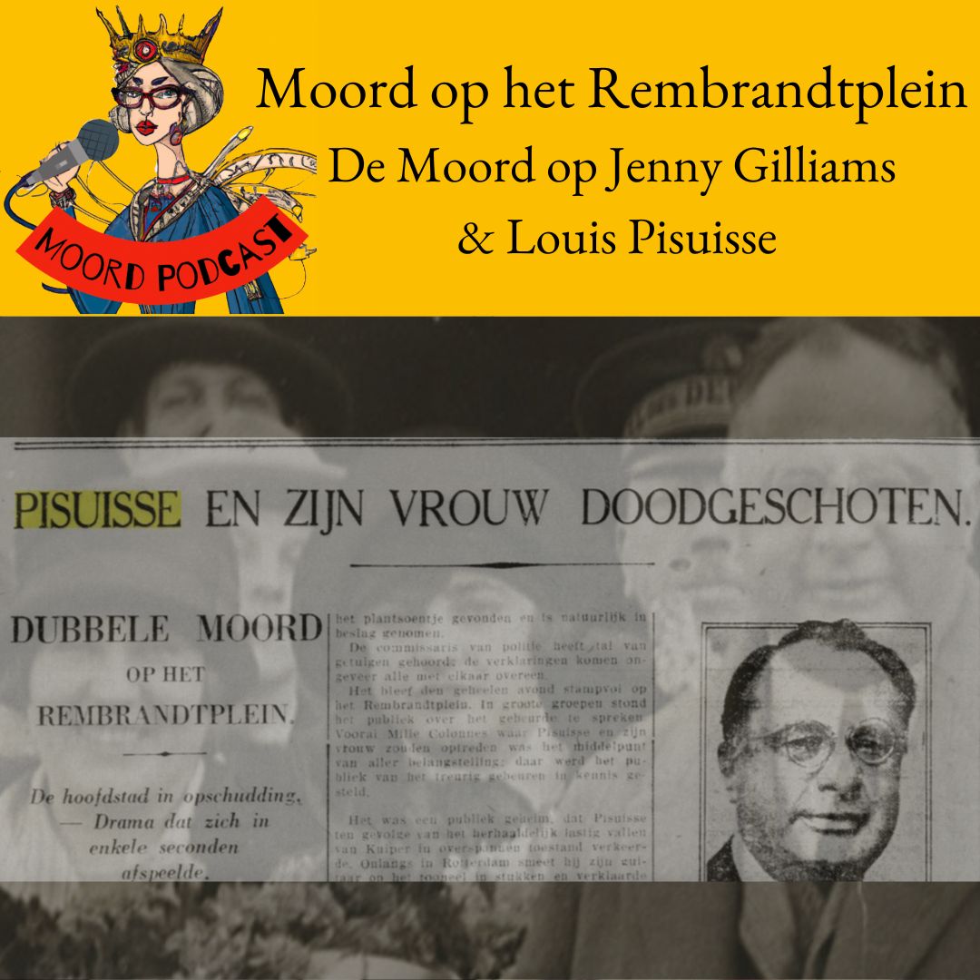 Moord op het Rembrandtplein: de moord op Jenny Gilliams & Louis Pisuisse