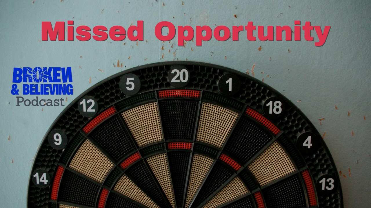 The Missed Opportunity - 67