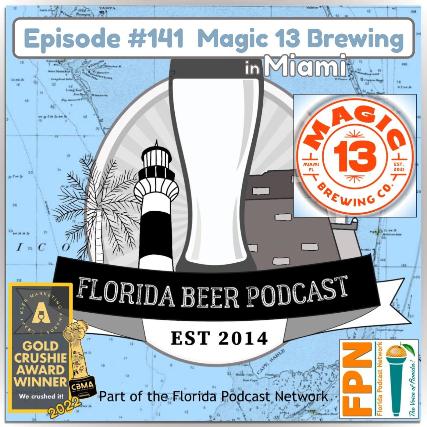 Florida Beer Podcast - Episode 141: Magic 13 Brewing in Miami