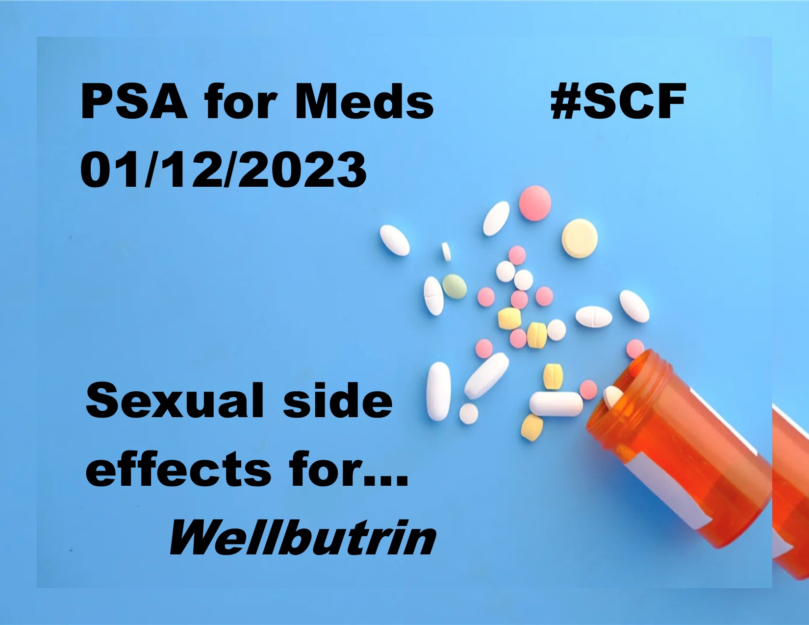 #210 - PSA for Meds: Wellbutrin