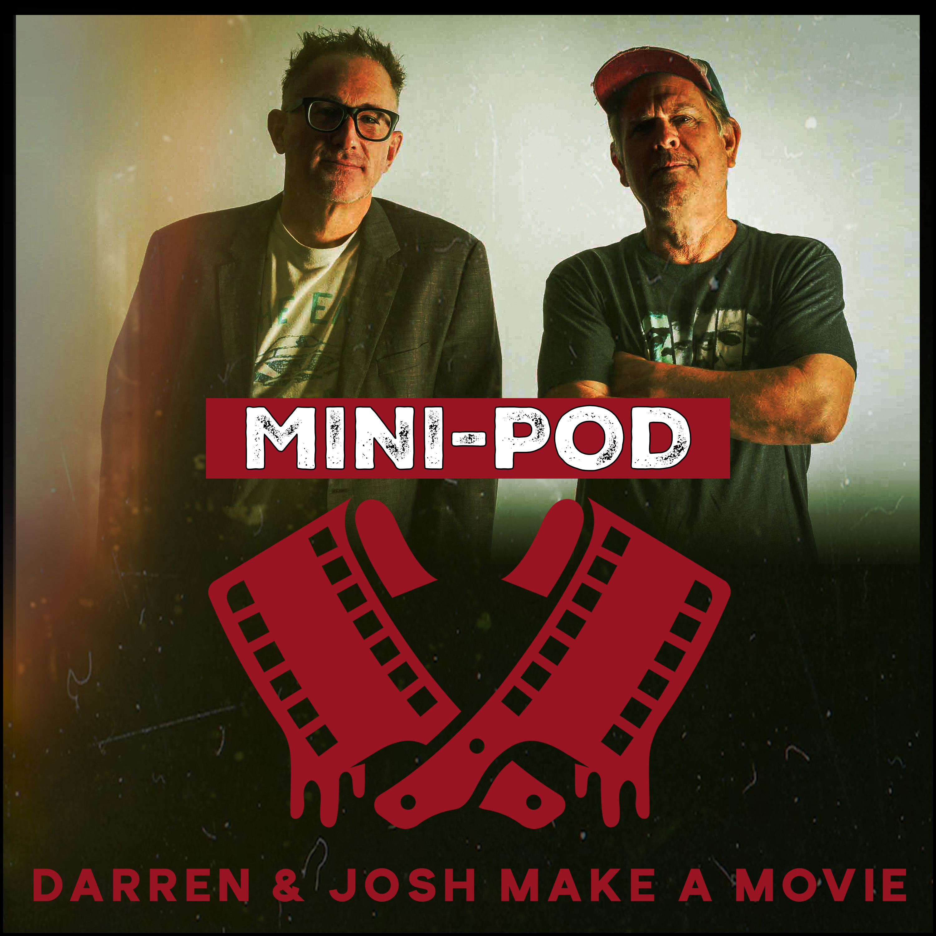 Darren & Josh Make a Movie
