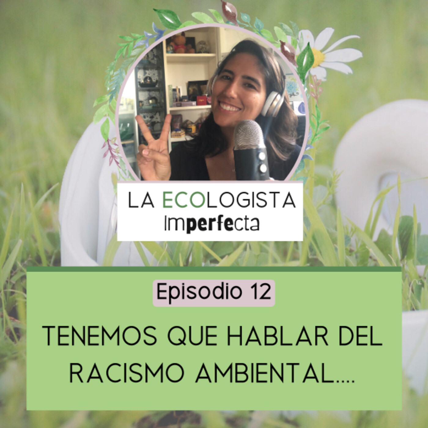 La Ecologista Imperfecta