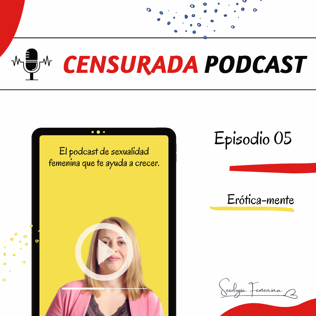 El podcast de sexualidad femenina