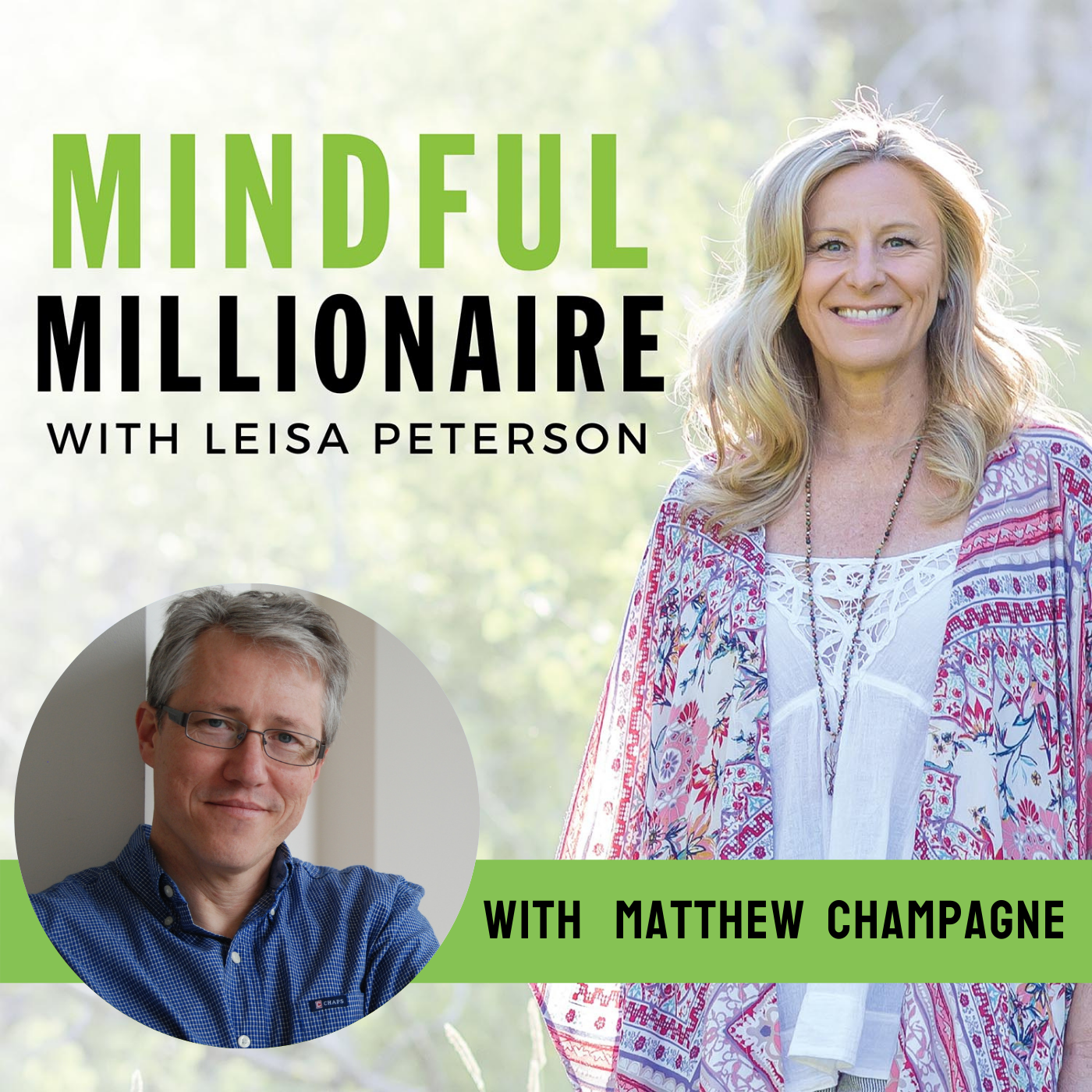 Mindful Millionaire with Leisa Peterson
