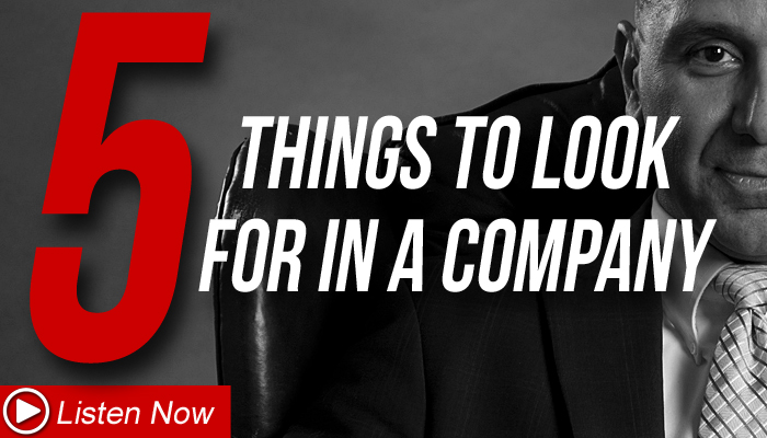 #045 - Five Things to Look for in a Company