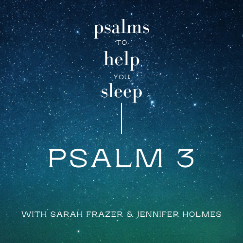 Psalms to Help You Sleep