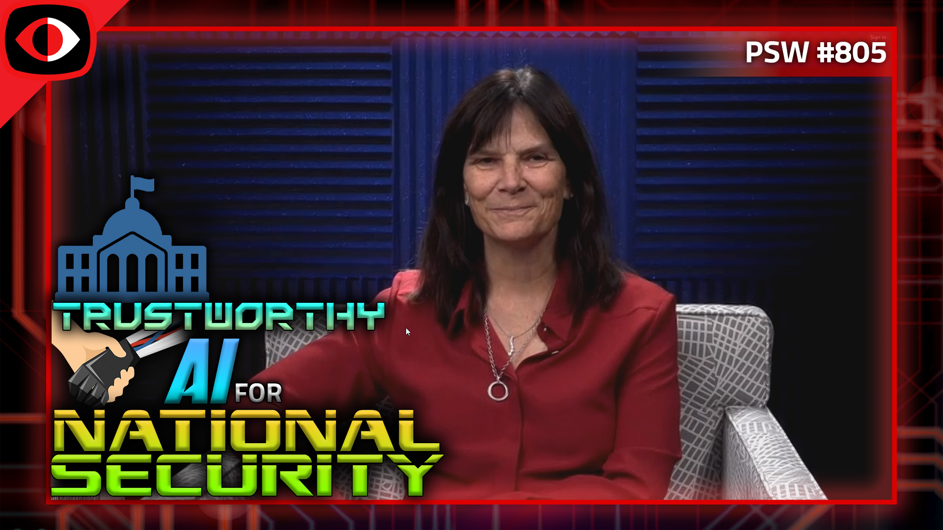 Trustworthy AI for National Security - Kathleen Fisher - PSW #805