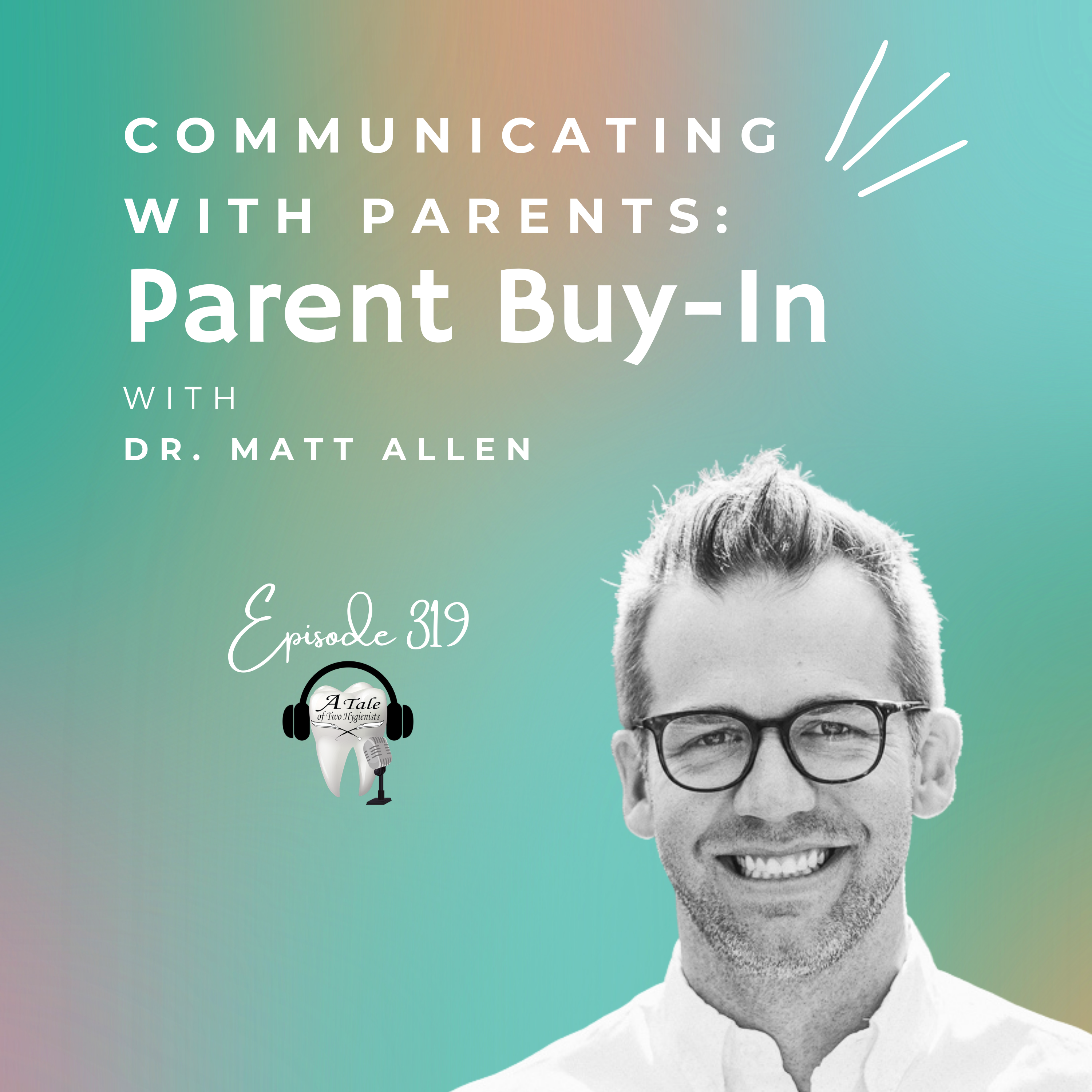 A Tale of Two Hygienists Podcast