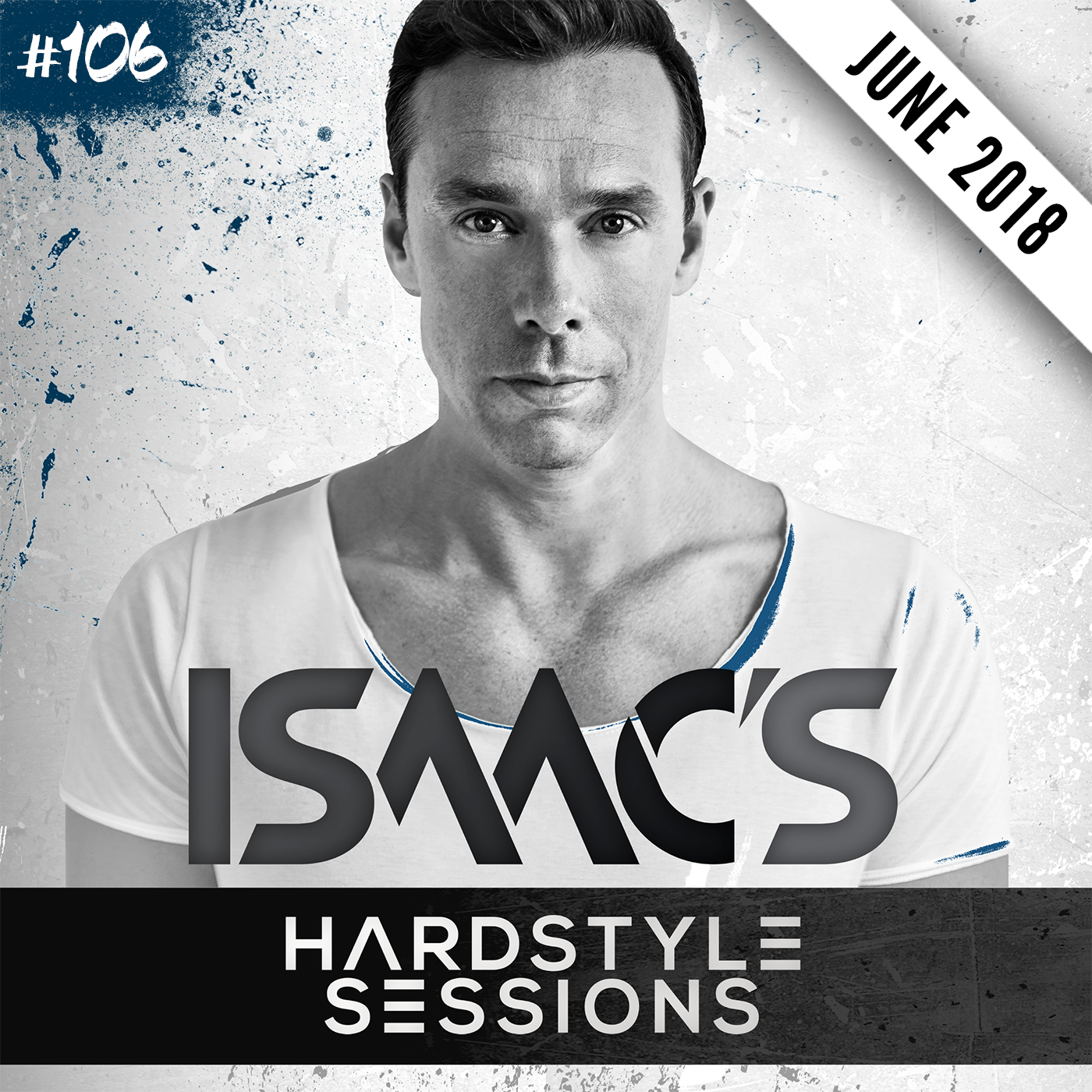 Isaac's Hardstyle Sessions #106 (JUNE 2018)