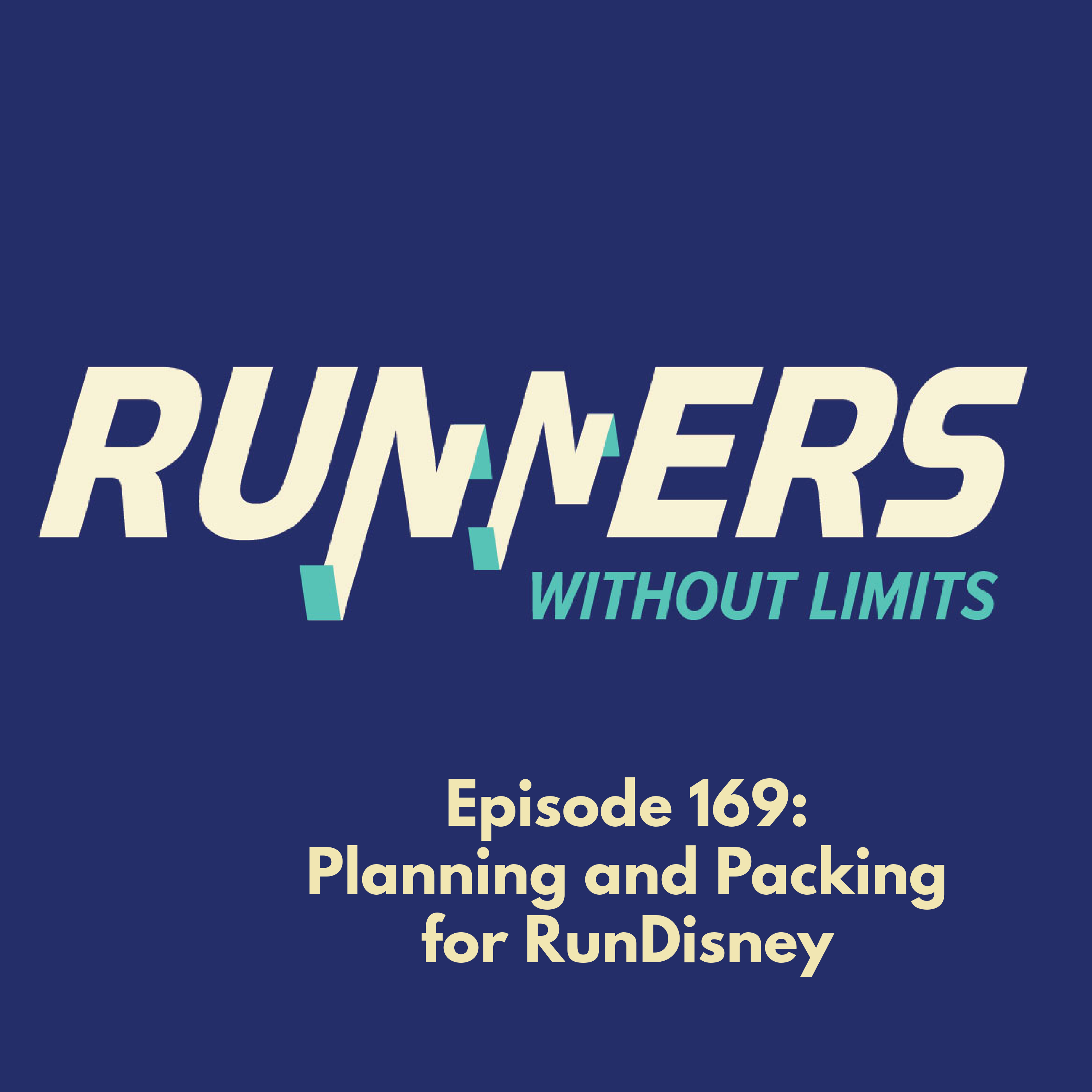 Ep 169 -- Planning and Packing for RunDisney Events