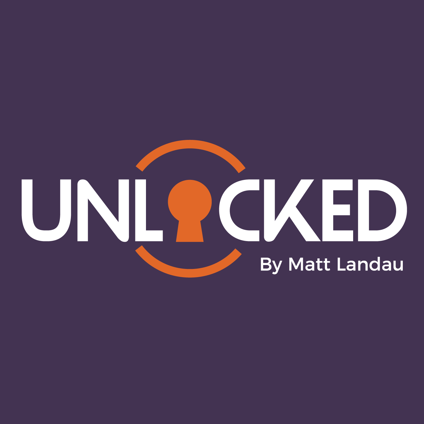 Unlocked by Matt Landau