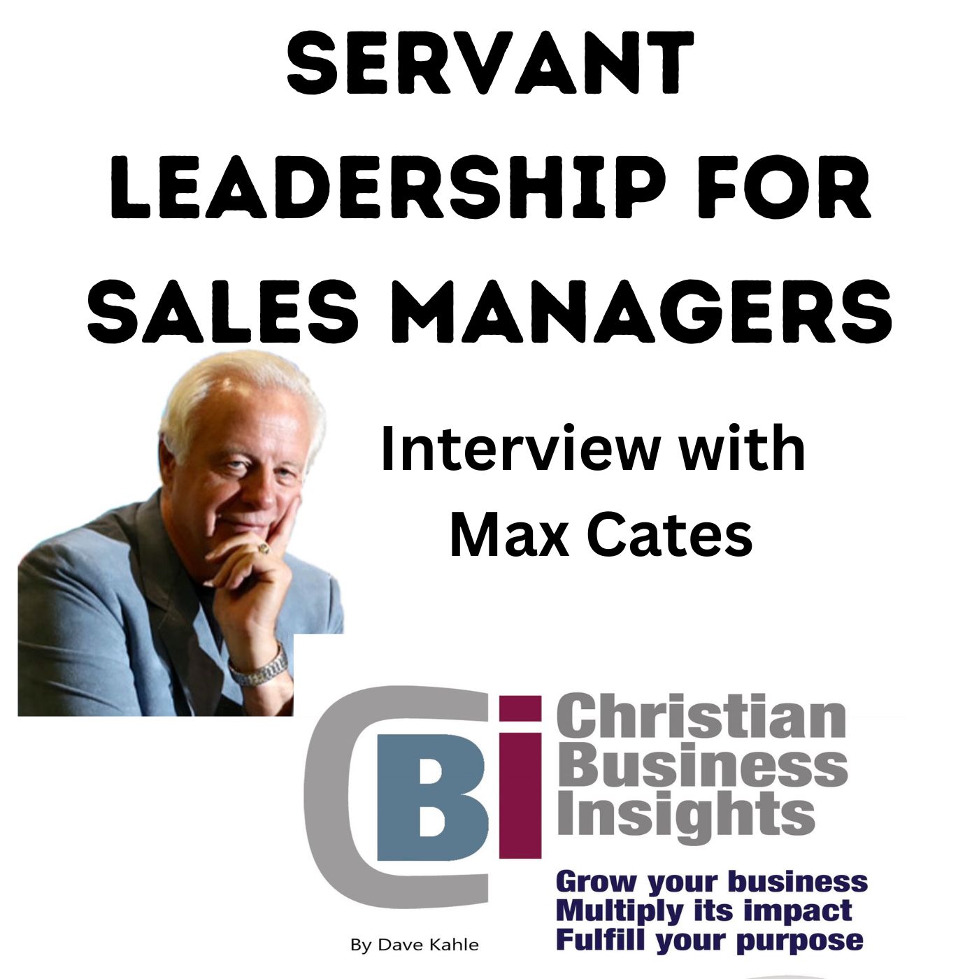 Servant Leadership for Sales Managers
