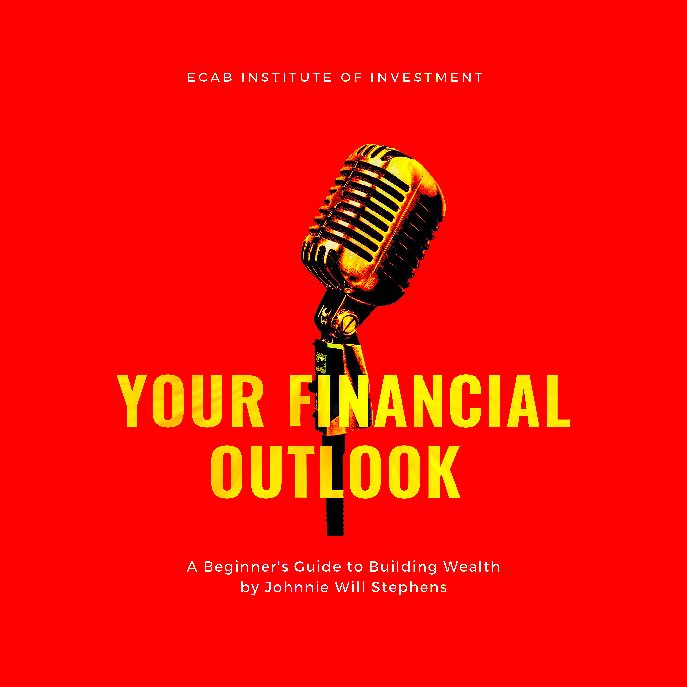 Your Financial Outlook  Podcast