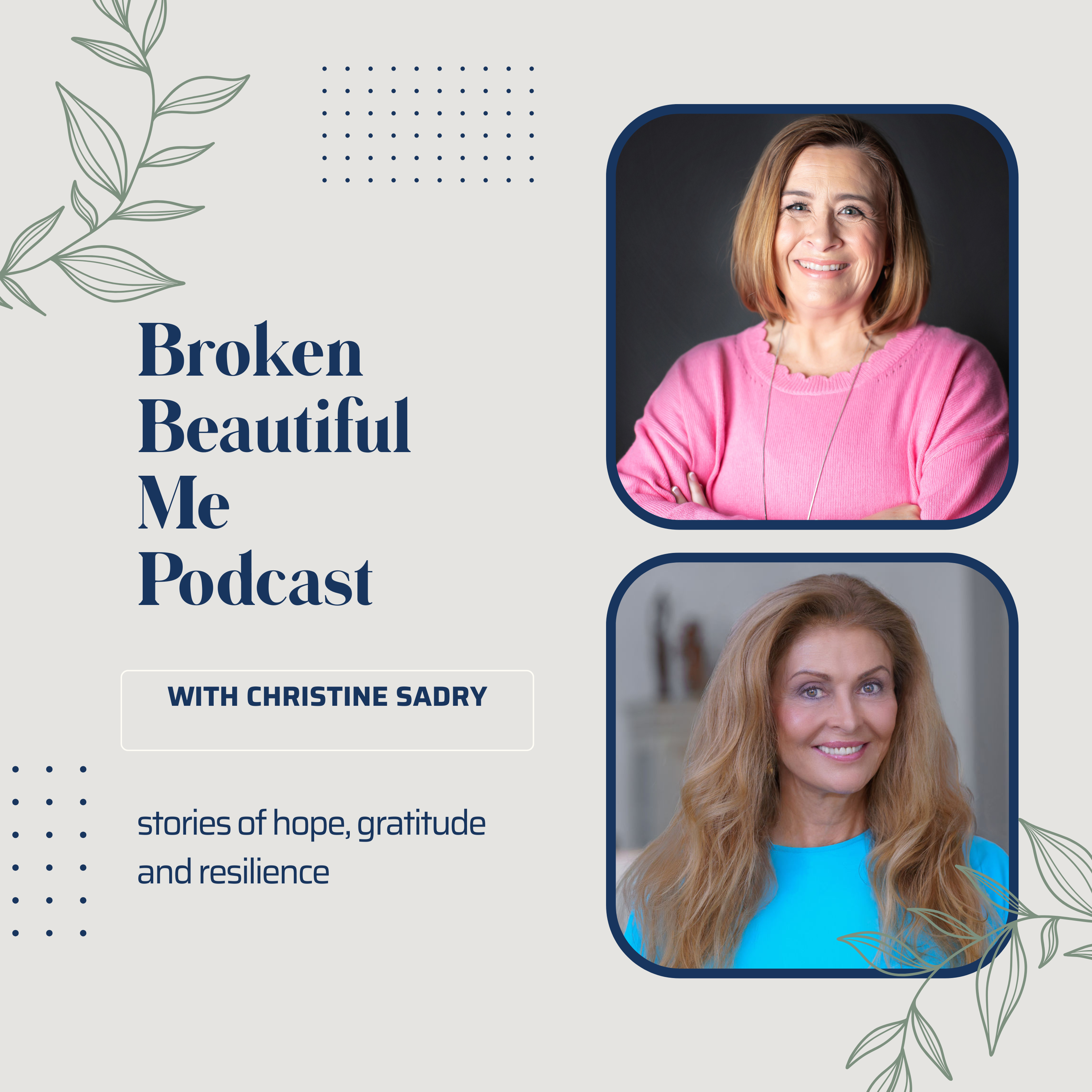 Broken Beautiful Me - Stories of Hope, Gratitude & Resilience