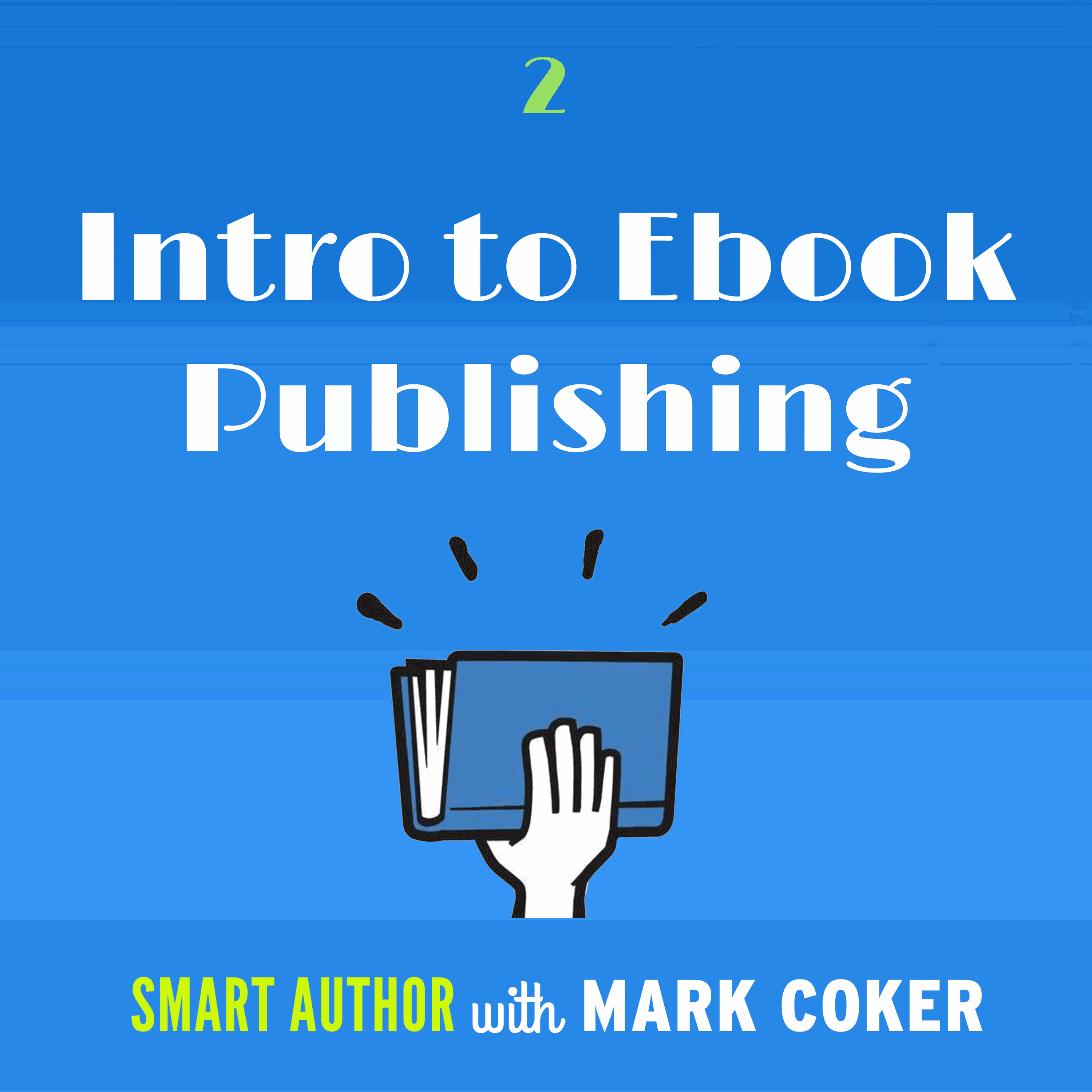 Introduction to eBook Publishing  (E2)