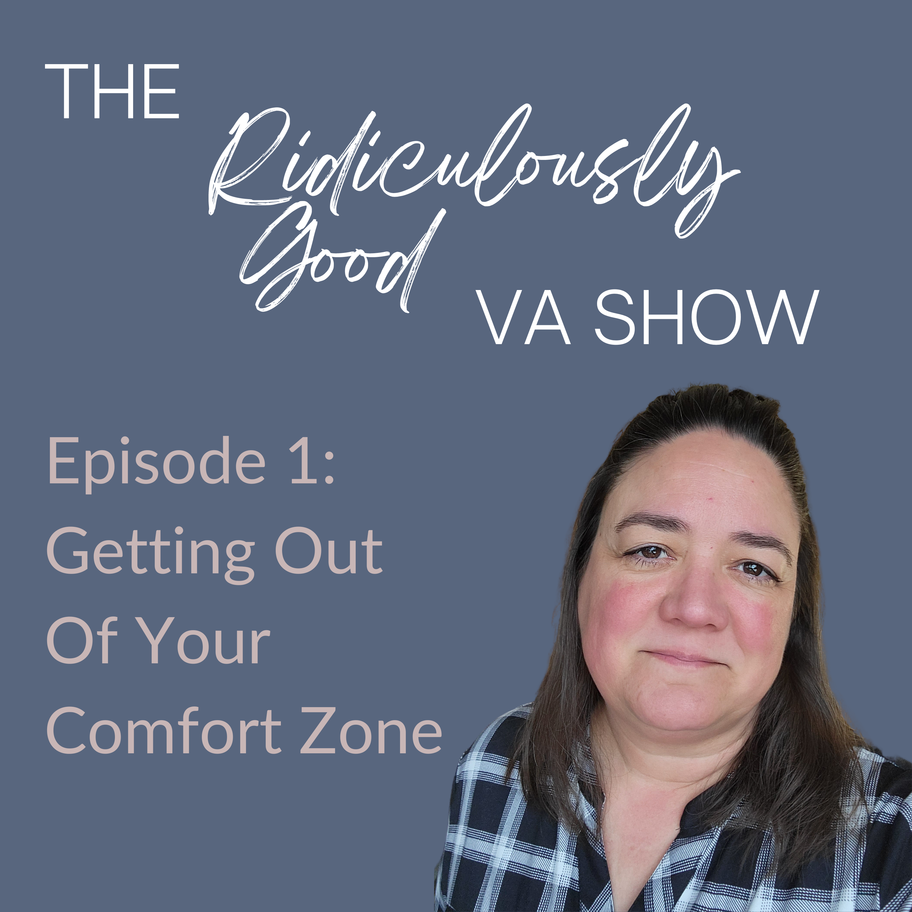 How to Get Out Of Your Comfort Zone - for Virtual Assistants
