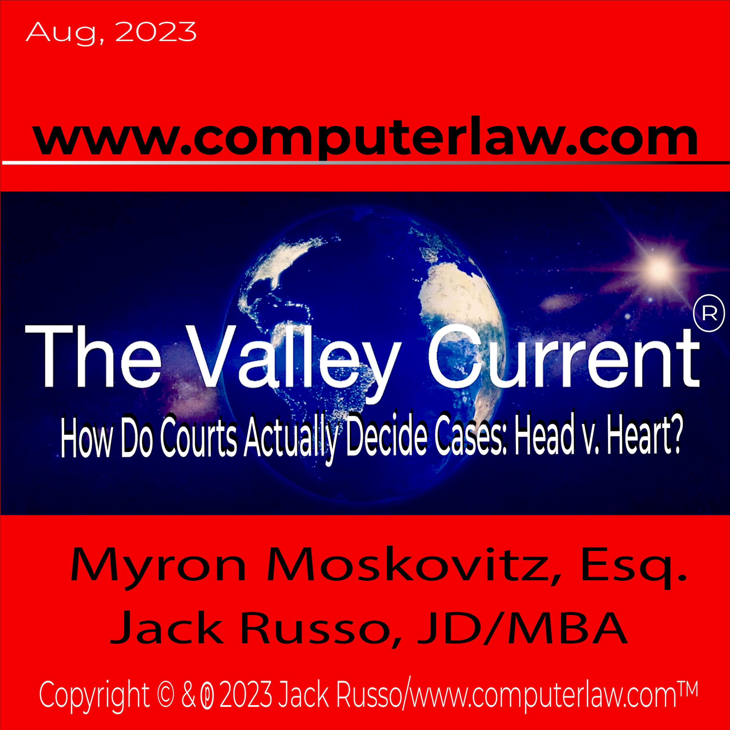 The Valley Current®: How Do Courts Actually Decide Cases: Head v. Heart?