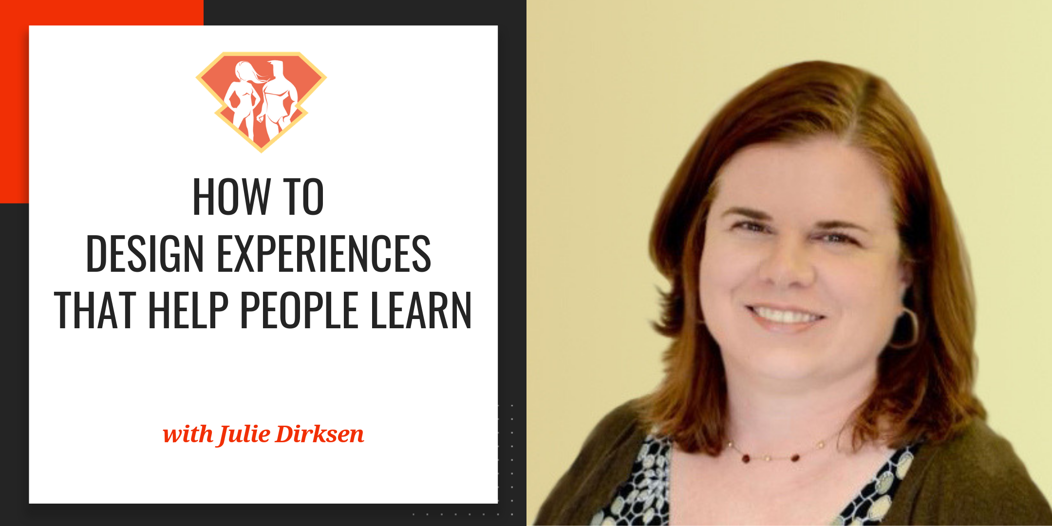 Ep. 188: How To Design Experiences That Help People Learn W/ Julie Dirksen
