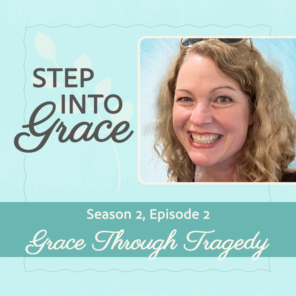 Grace through Tragedy