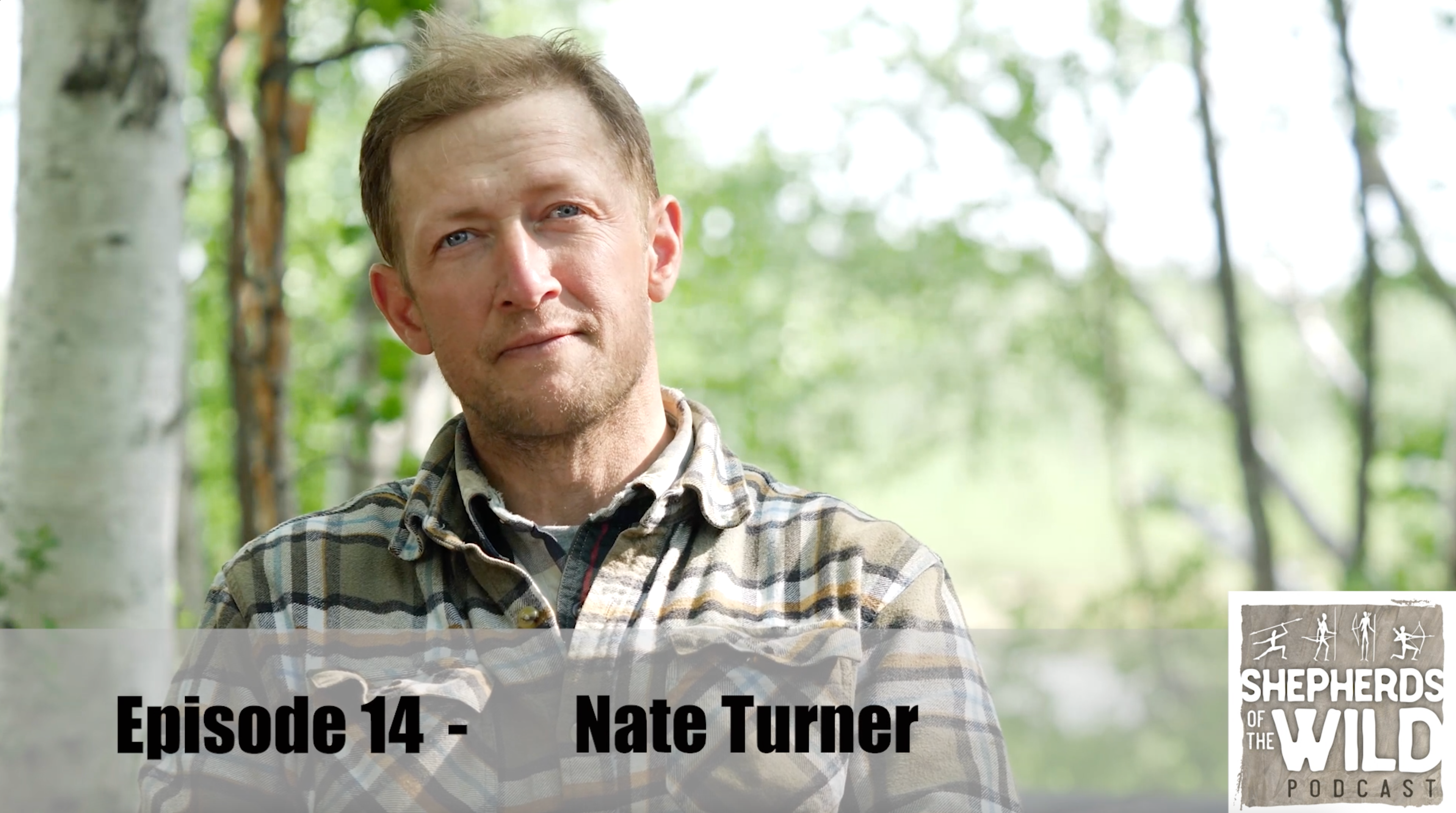 Ep 14 Nate Turner - Alaskan Subsistence Trapper & Guide