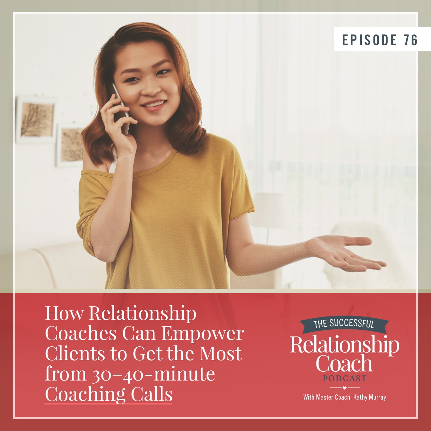 How Relationship Coaches Can Empower Clients to Get the Most from 30–40-minute Coaching Calls