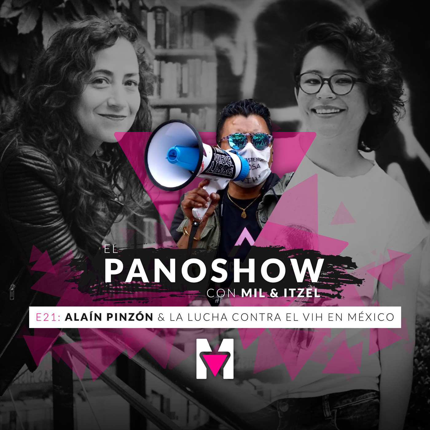 Alaín Pinzón & la lucha contra el VIH en México