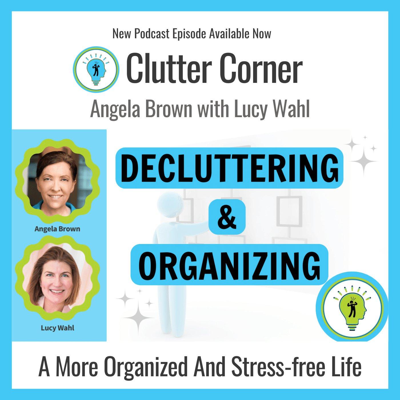 Clutter Corner - Organize, Clean and Transform Your Home