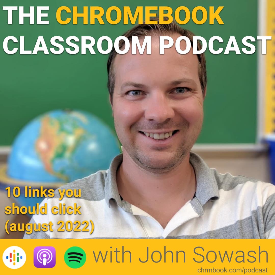 The Chromebook Classroom Podcast