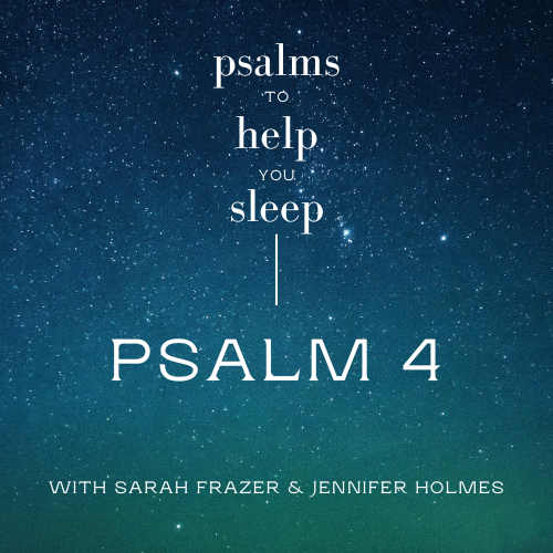 Psalms to Help You Sleep