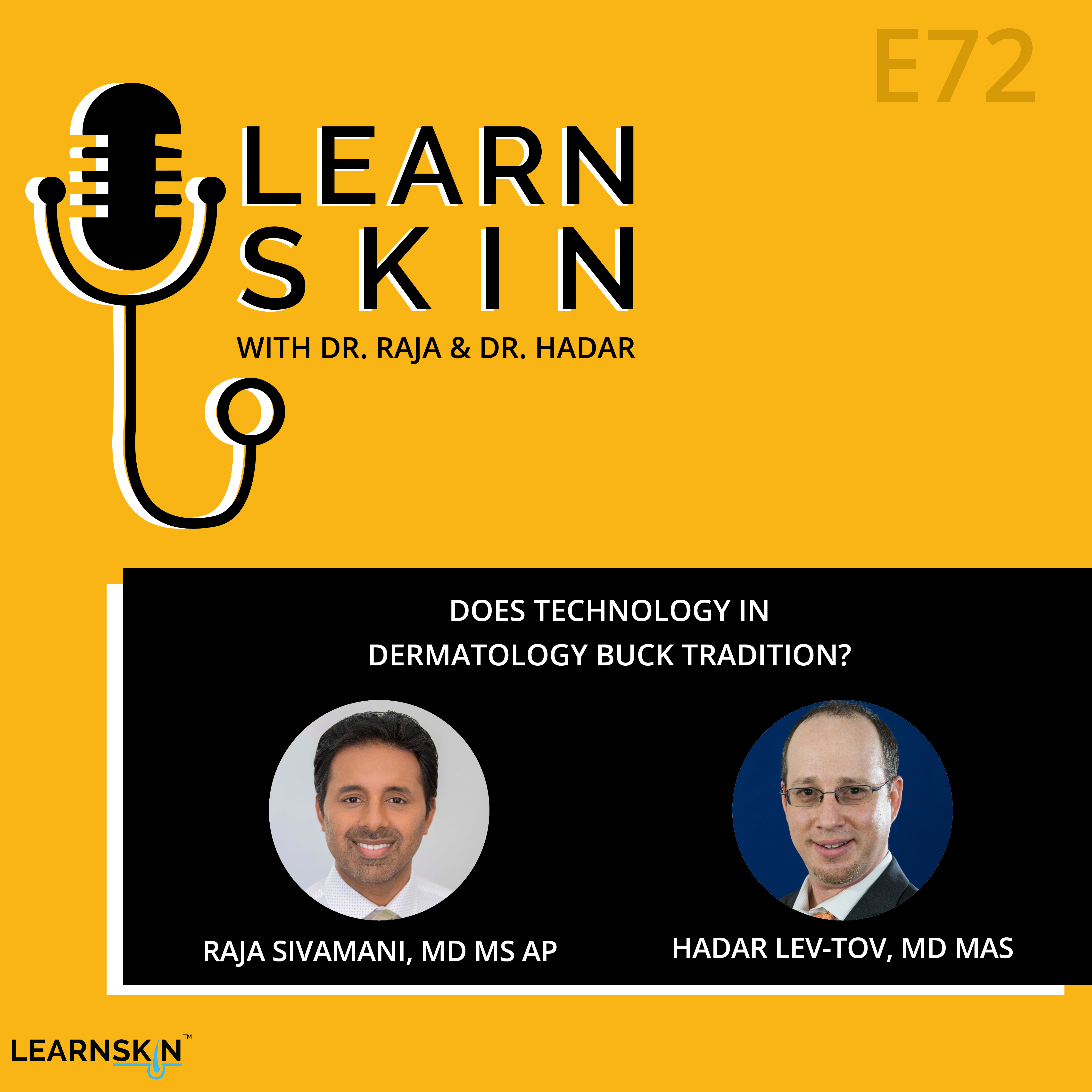 Learn Skin with Dr. Raja and Dr. Hadar