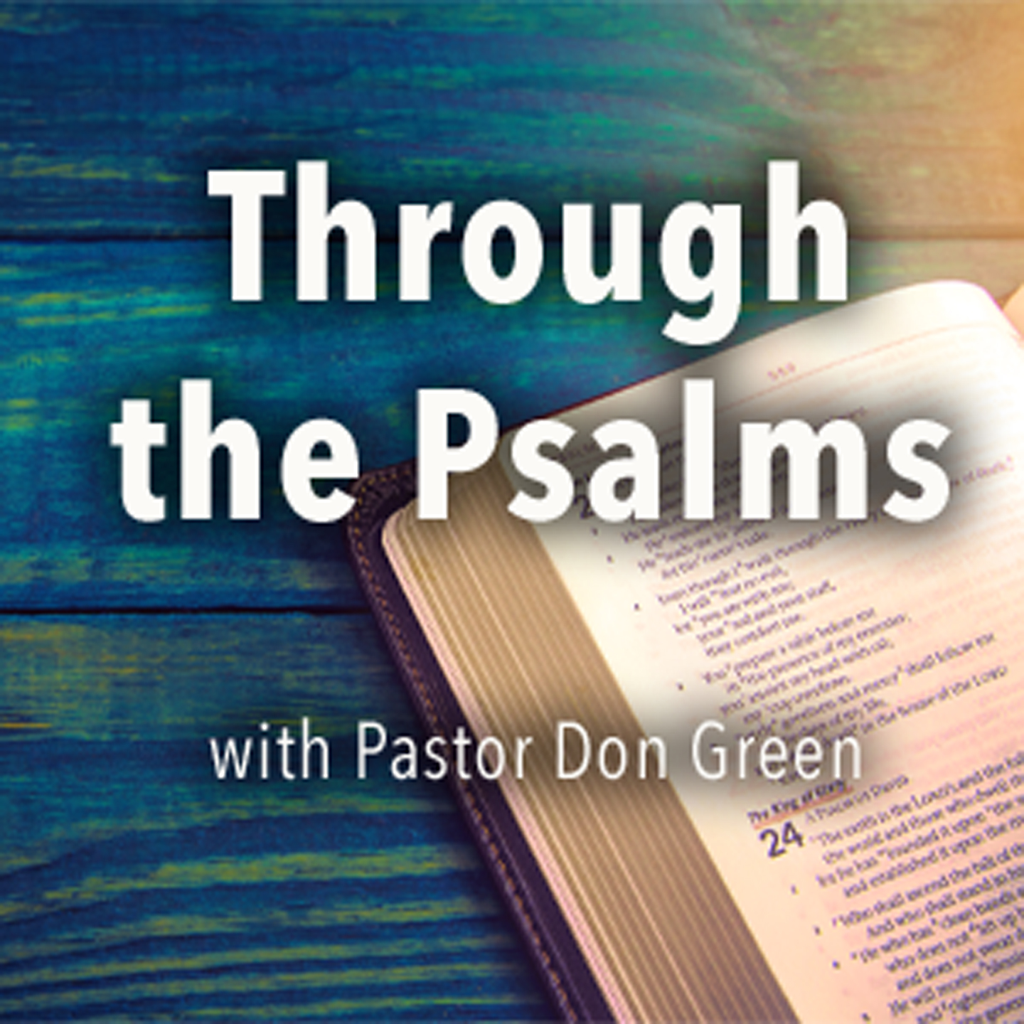 098: Hope for Mortal Man (Through the Psalms) Psalm 91