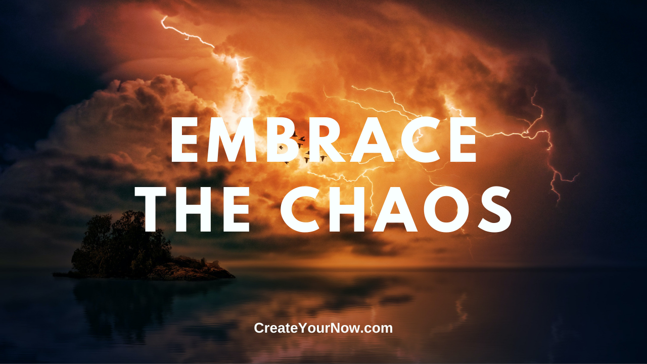 2068 Embrace the Chaos