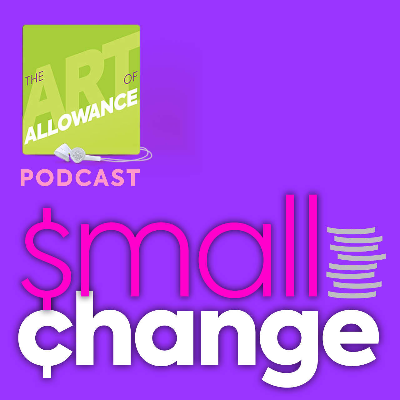 The Art of Allowance Podcast | Parenting | Families | Money Smarts | Financial Literacy