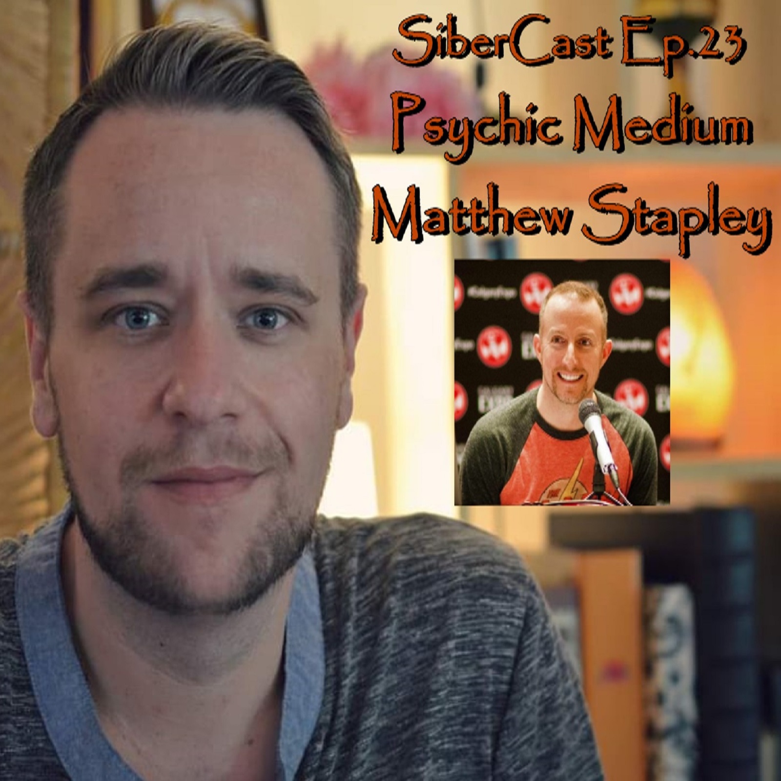 SC23 - Psychic Medium - Matthew Stapley