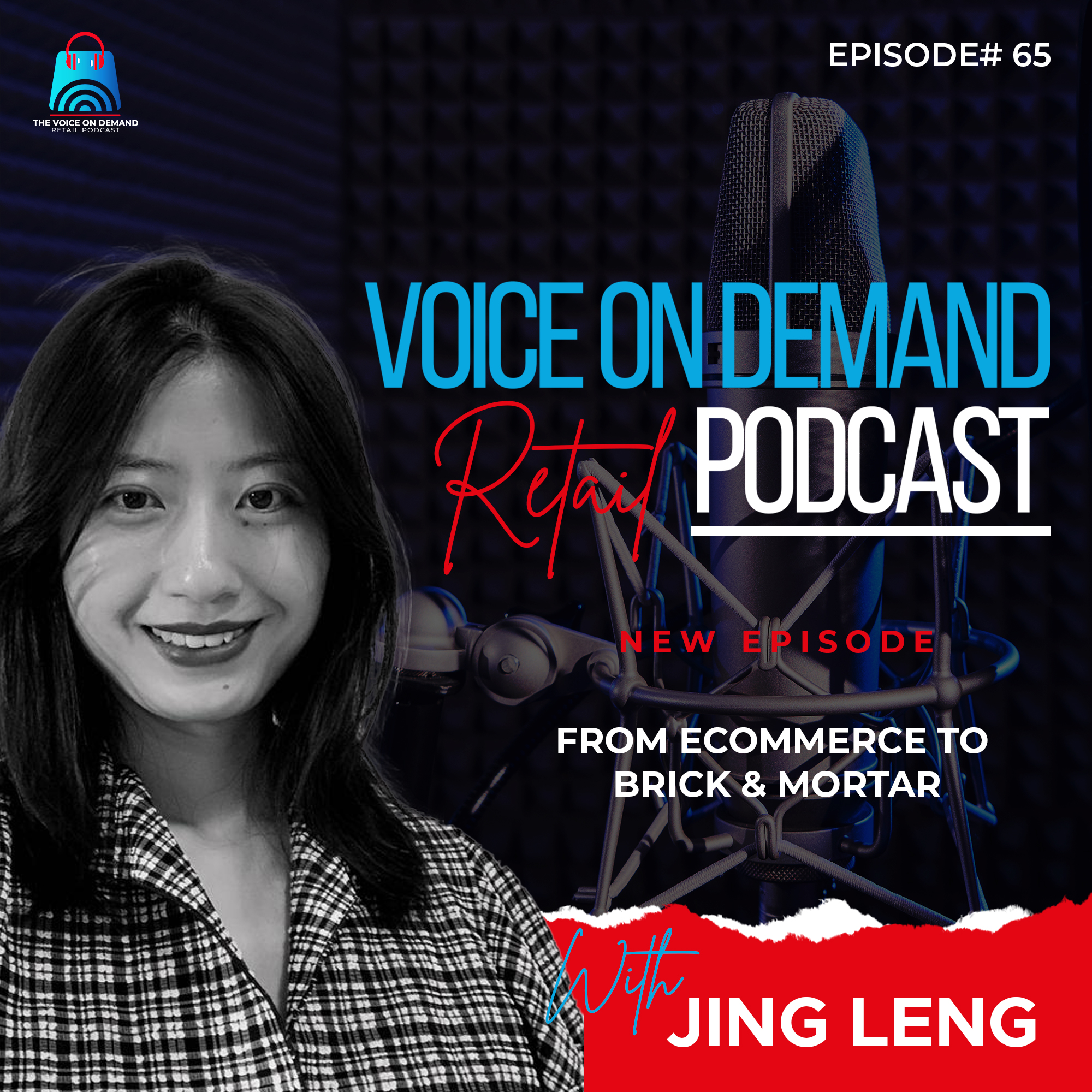Episode 65 - From Ecommerce to Brick & Mortar