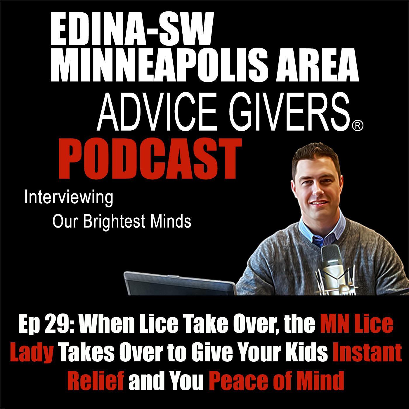 Ep 29: When Lice Take Over, the MN Lice Lady Takes Over to Give Your Kids Instant Relief and You Peace of Mind