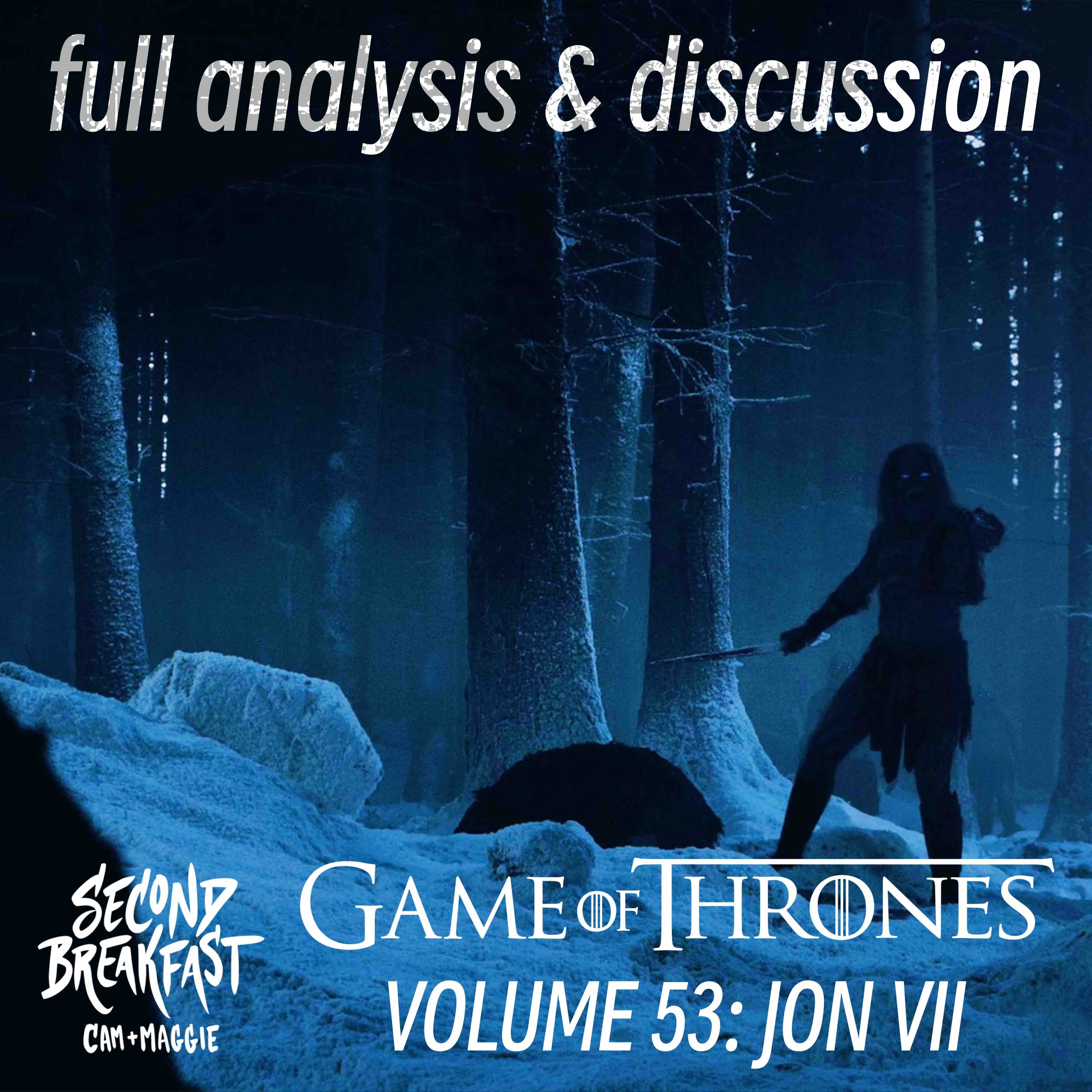 A Game of Thrones, Vol. 53 [Jon VII]