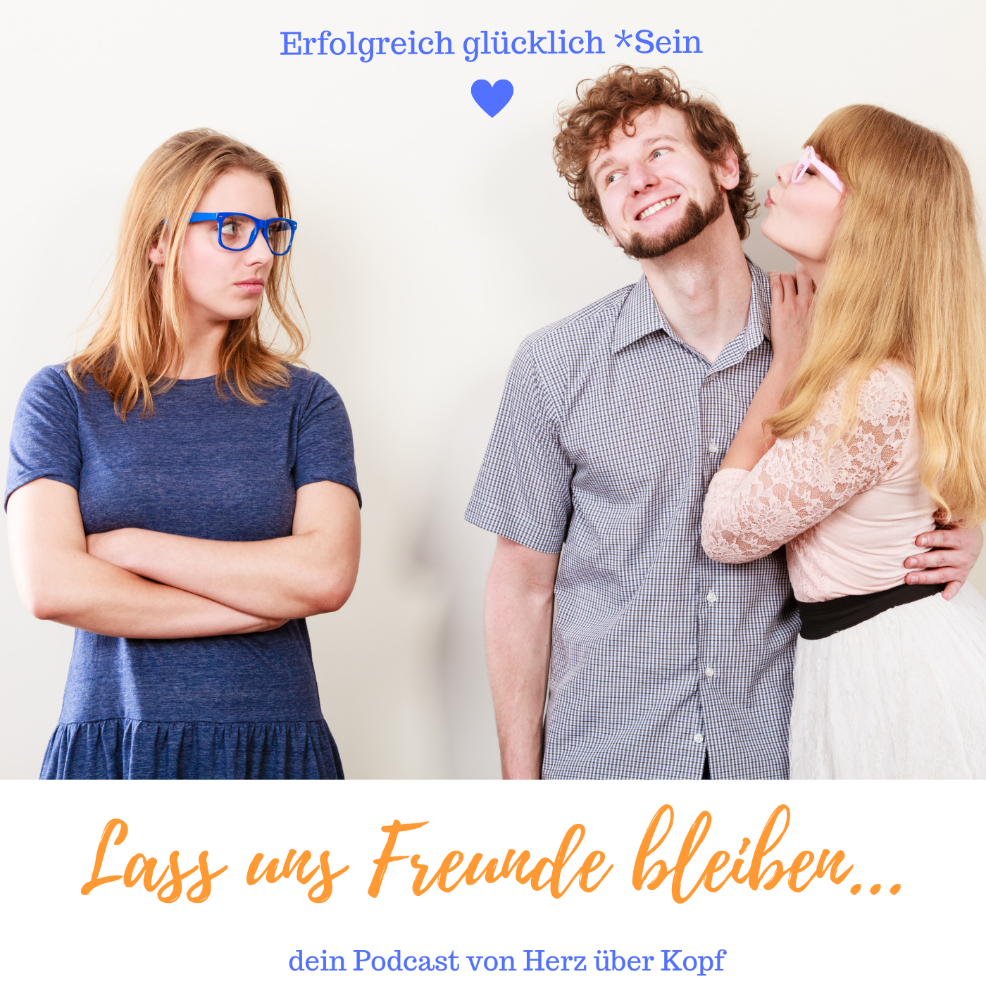 Erfolgreich glücklich SEIN