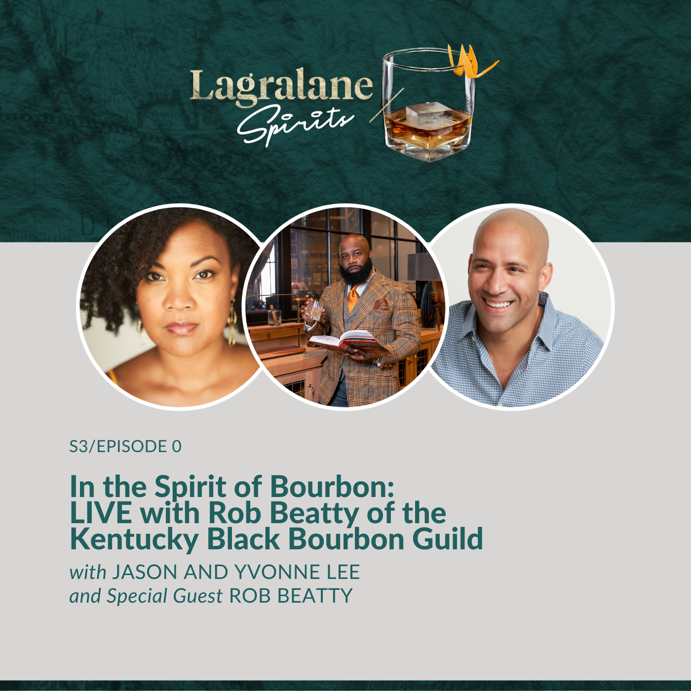 In the Spirit of Bourbon: LIVE with Rob Beatty of the Kentucky Black Bourbon Guild