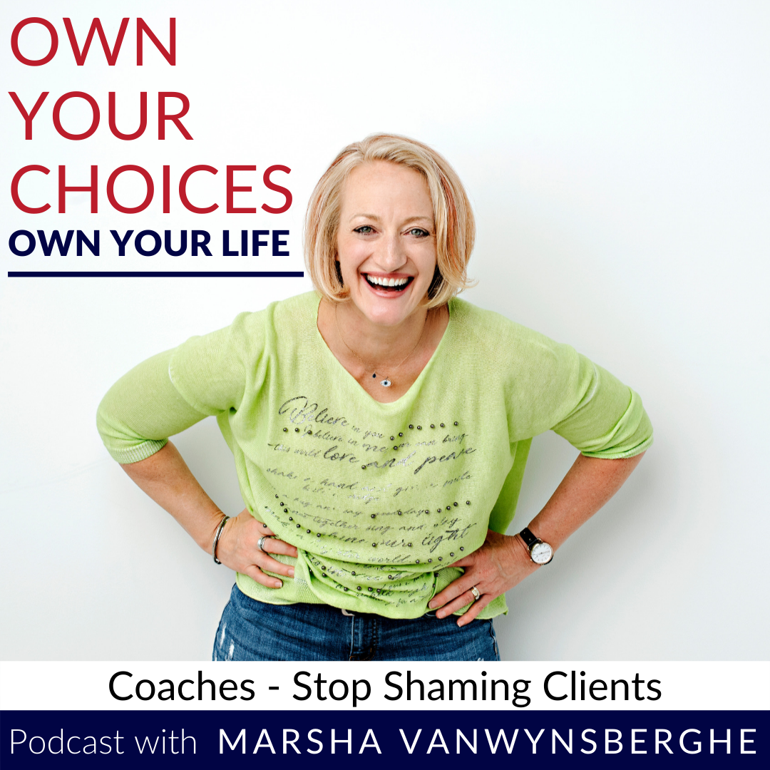 Coaches - Stop Shaming Clients