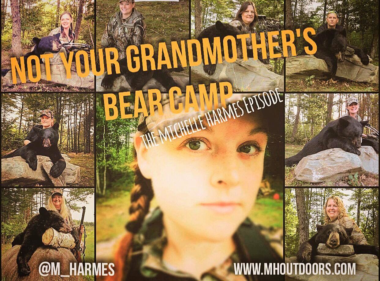 Not Your Grandmother's Bear Camp- The Michelle Harmes Episode