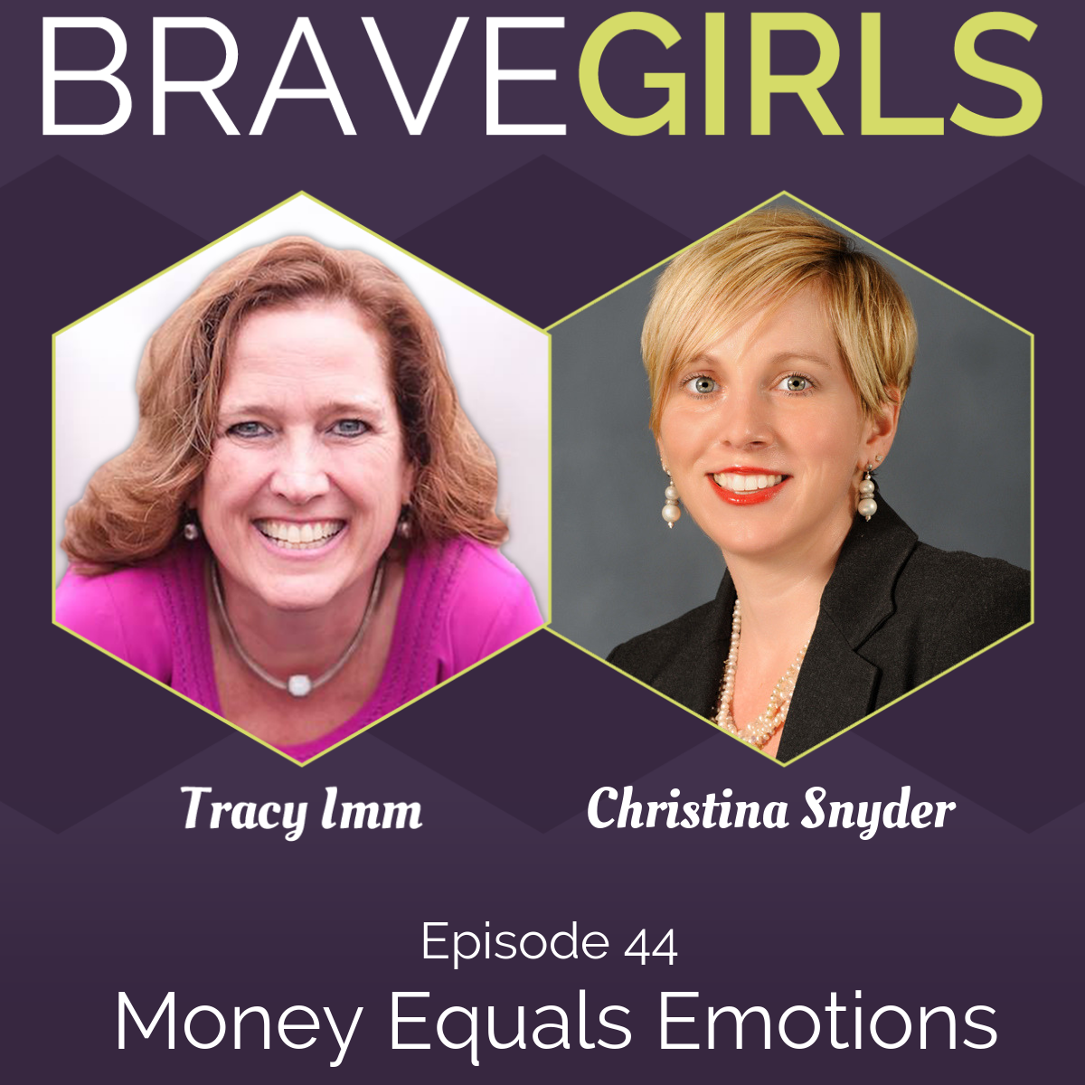 Brave Girls with Tracy Imm