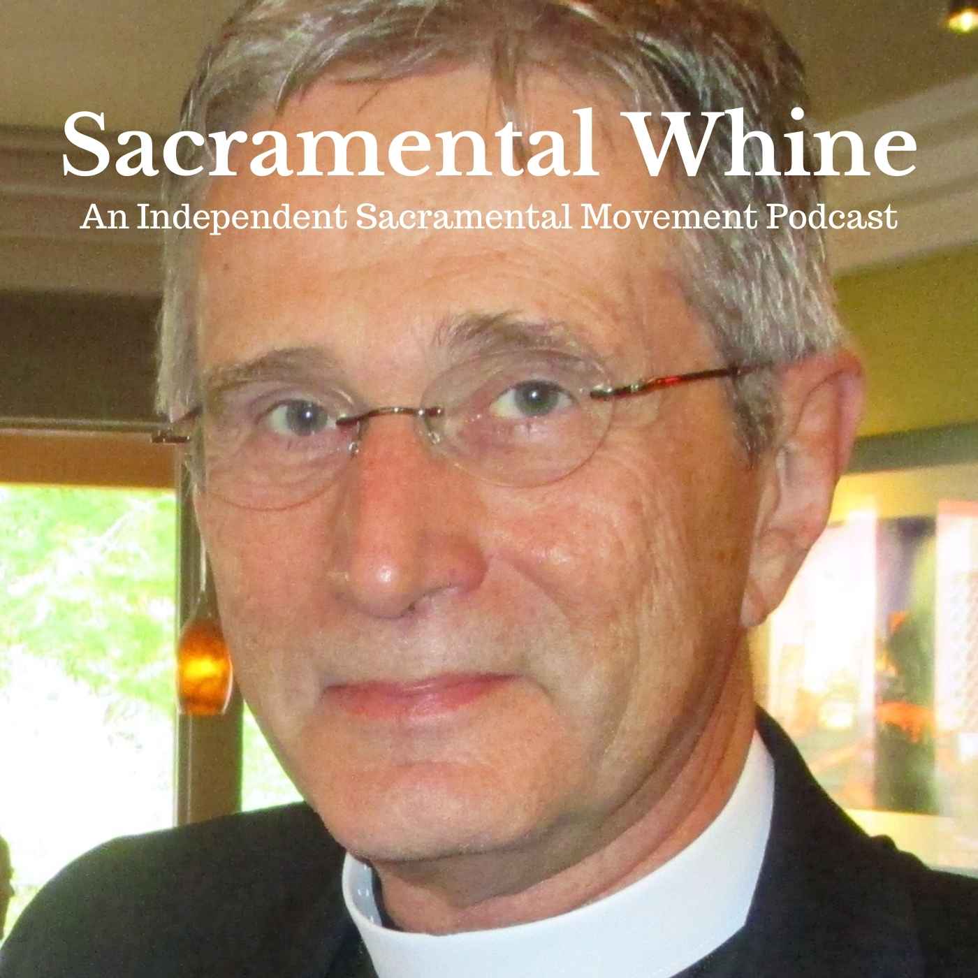 Sacramental Whine