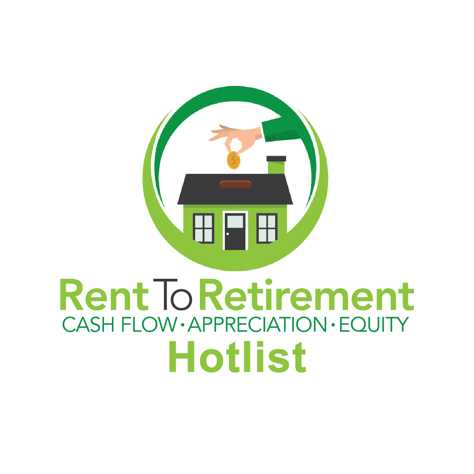 Rent to Retirement Hotlist