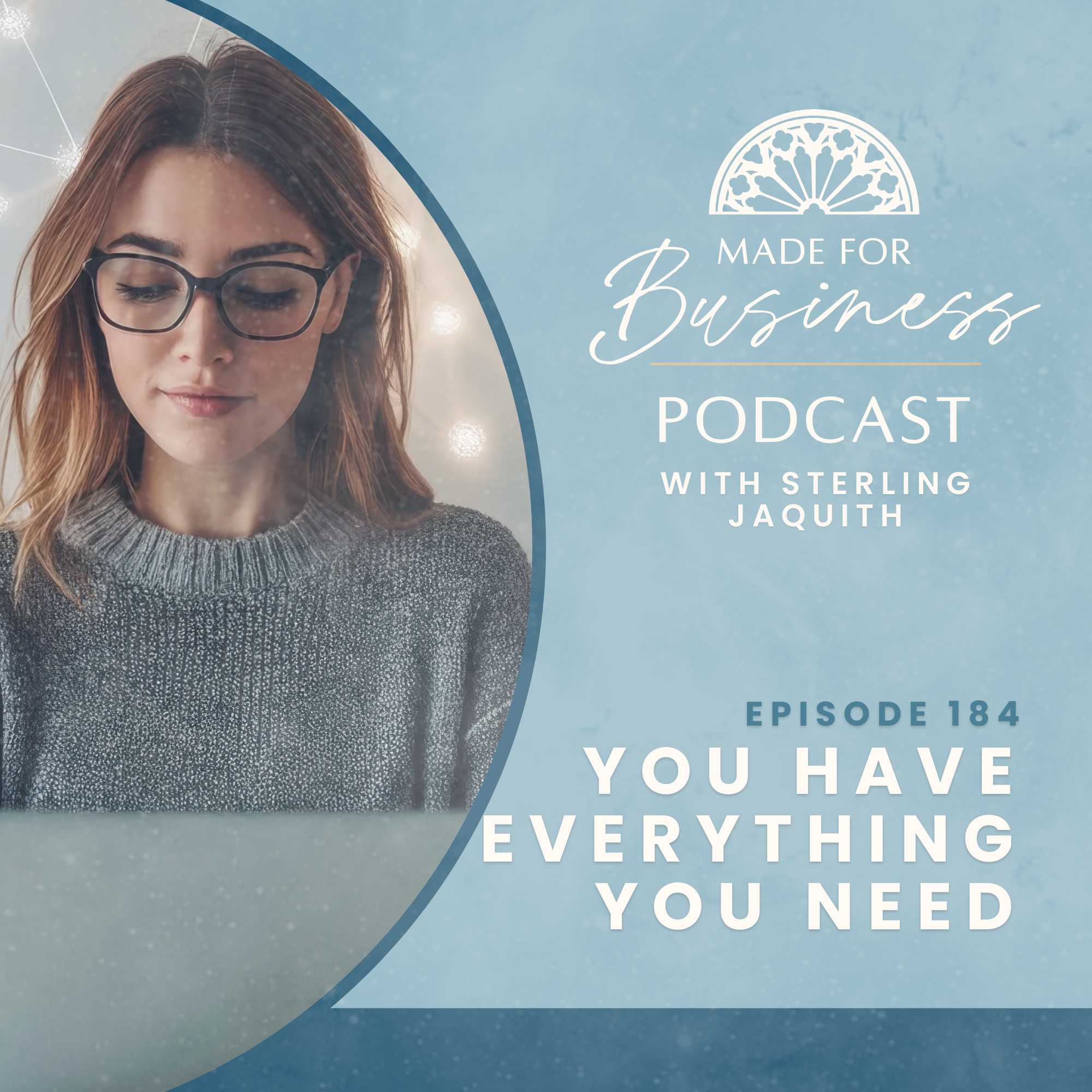 You Have Everything You Need