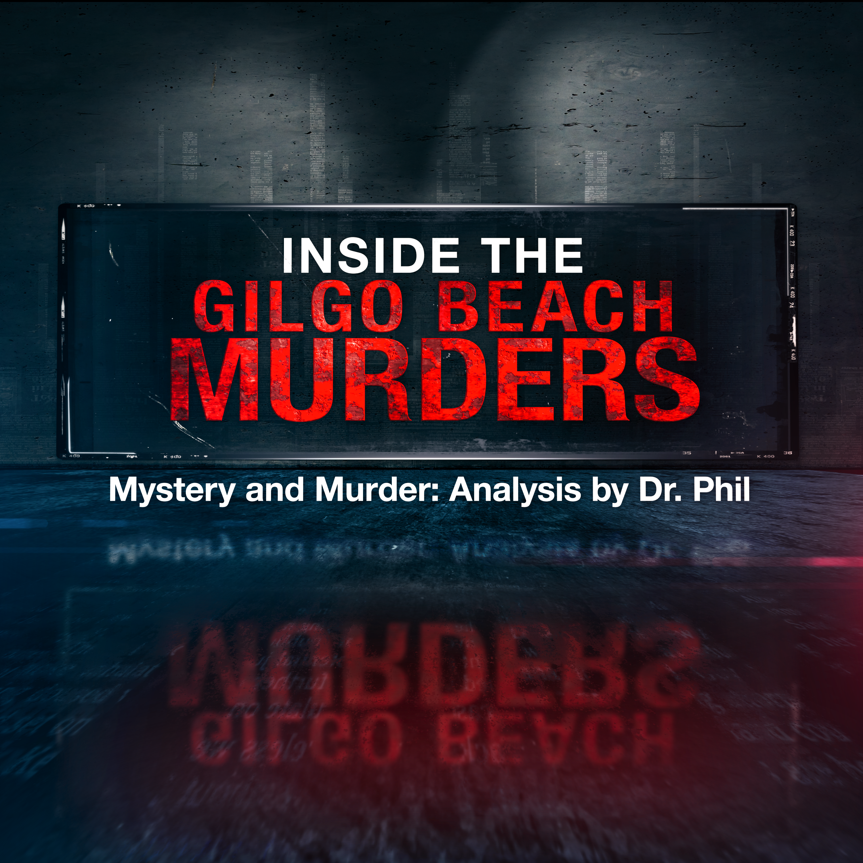 S19EP1:  Inside The Gilgo Beach Murders | Mystery and Murder: Analysis by Dr. Phil