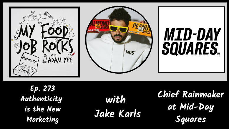 Ep. 273 - [United States] Authenticity is the New Marketing with Jake Karls, Chief Rainmaker at Mid-Day Squares